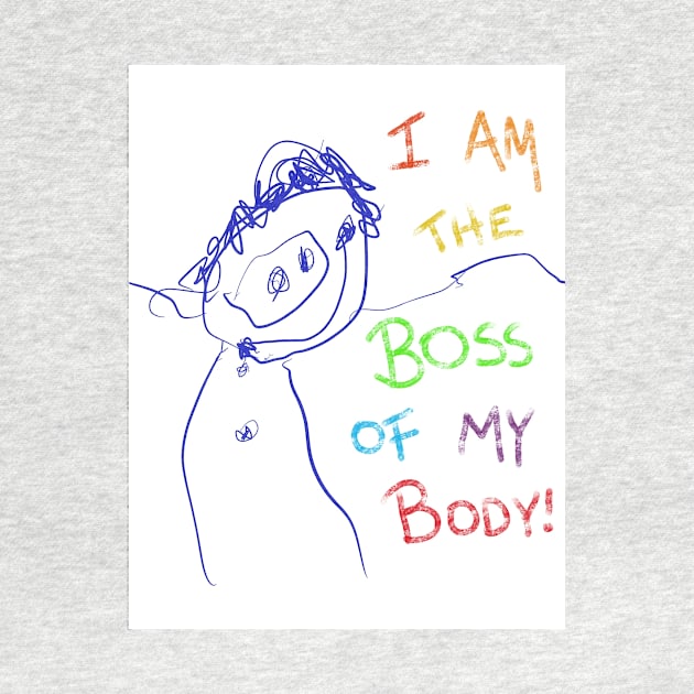 I Am The Boss of My Body by Molly by Littlehouse